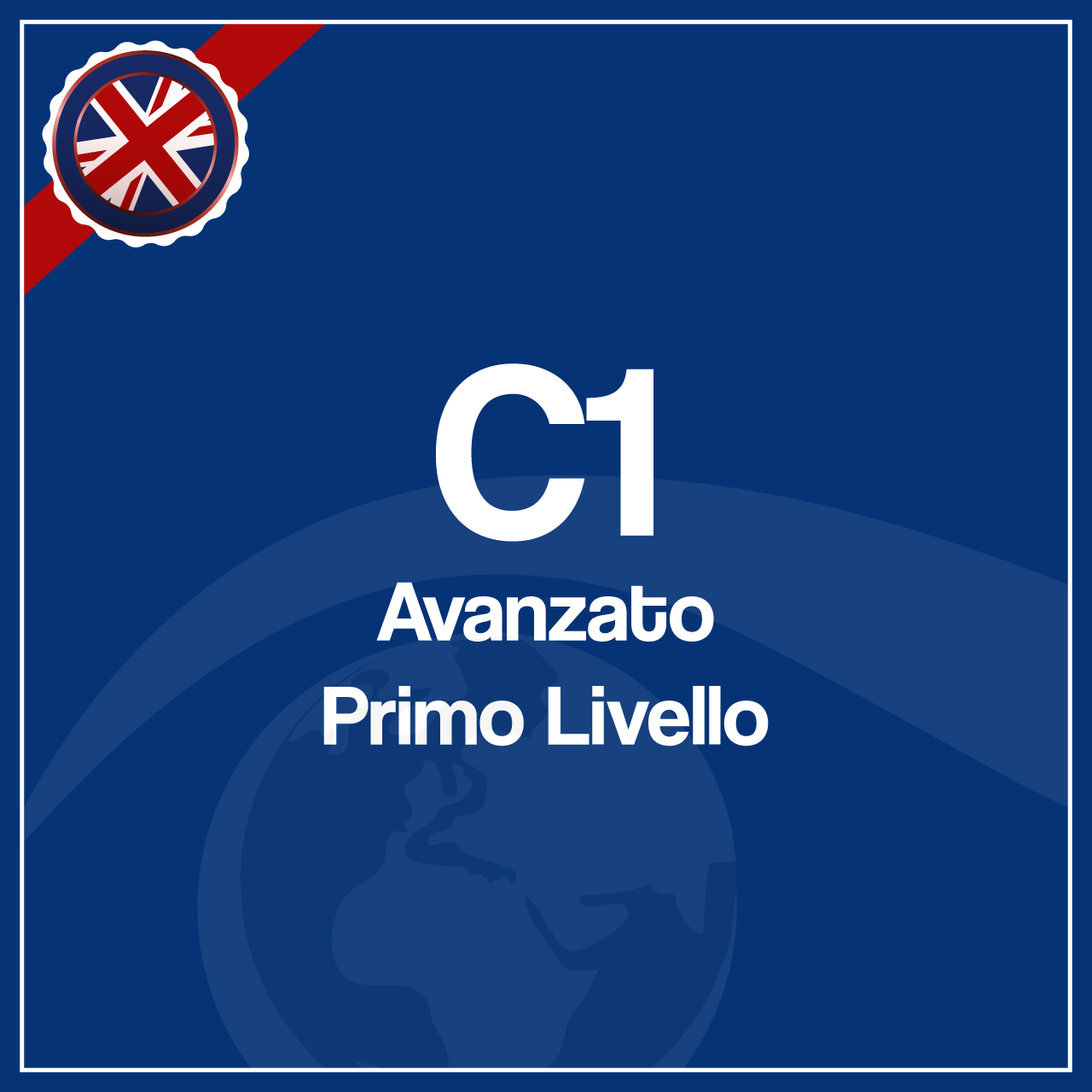 Corso C1 – Primo Livello Avanzato – Collettivo